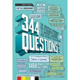 344 Questions The Creative Person's Do-It-Yourself Guide to Insight ...