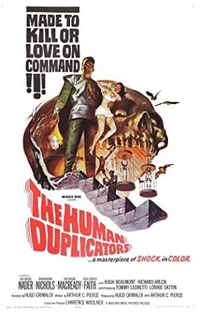 The Human Duplicators