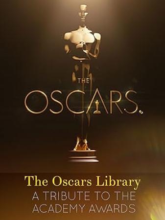 The Oscars Library: A Tribute to the Academy Awards